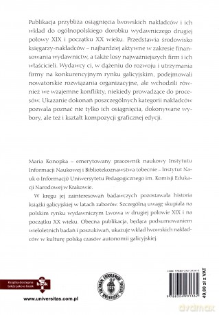 Polski rynek wydawniczy Lwowa w dobie autonomii galicyjskiej (1867-1914) - Maria Konopka [KSIĄŻKA]