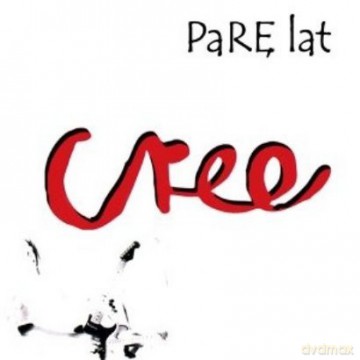Cree: Parę Lat (Remastered + Bonus Tracks) (digipack) [CD]
