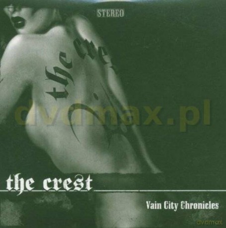 The Crest: Vain City Chronicles (digipack) [CD]