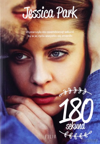 180 sekund - Jessica Park [KSIĄŻKA]