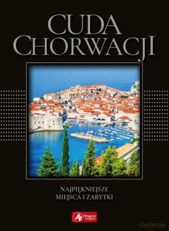 Cuda Chorwacji (exclusive) - Marcin Pielesz [KSIĄŻKA]