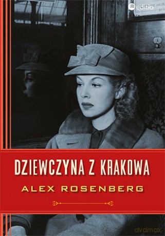 Dziewczyna z krakowa - Alex Rosenberg [KSIĄŻKA]
