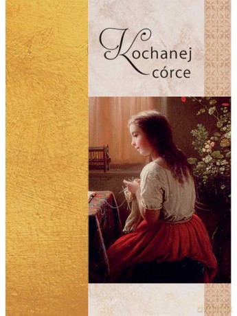 Kochanej córce [KSIĄŻKA]