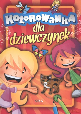 Kolorowanka dla dziewczynek [KSIĄŻKA]