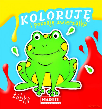 Koloruję i poznaję zwierzątka. Żabka [KSIĄŻKA]
