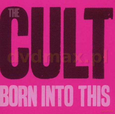 The Cult: Born Into This [CD]