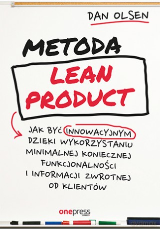 Metoda lean product - Dan Olsen [KSIĄŻKA]