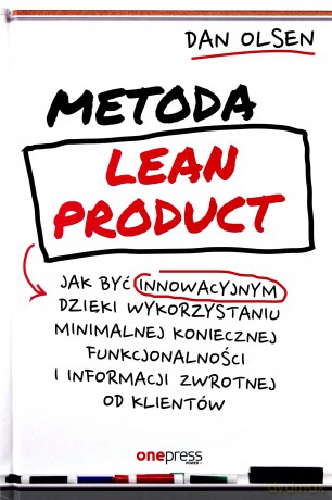 Metoda lean product - Dan Olsen [KSIĄŻKA]