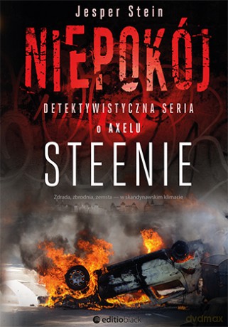 Niepokój. Detektywistyczna seria o Axelu Steenie - Jesper Stein [KSIĄŻKA]