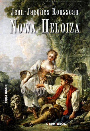 Nowa Heloiza - Jean Jacques Rousseau [KSIĄŻKA]