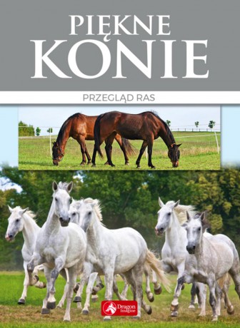 Piękne konie - Katarzyna Piechocka [KSIĄŻKA]