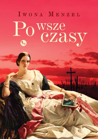 Po wsze czasy - Iwona Menzel [KSIĄŻKA]