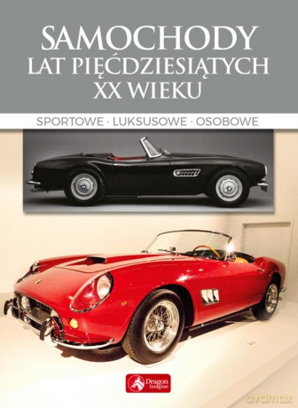 Samochody lat pięćdziesiątych XX wieku - Karol Wiechczyński [KSIĄŻKA]