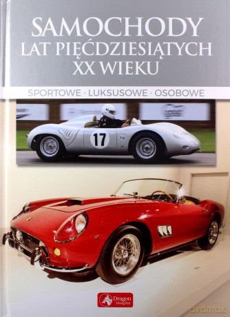 Samochody lat pięćdziesiątych XX wieku - Karol Wiechczyński [KSIĄŻKA]