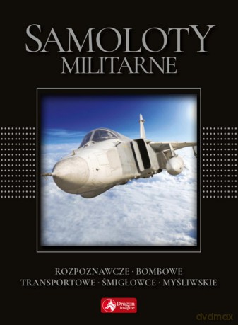 Samoloty militarne (exclusive) - Robert Kondracki [KSIĄŻKA]