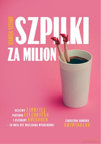 Szpilki za milion - Izabela Szylko [KSIĄŻKA]
