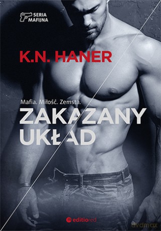 Zakazany układ. Seria mafijna (Tom 1) - K. N. Haner [KSIĄŻKA]