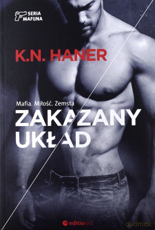 Zakazany układ. Seria mafijna (Tom 1) - K. N. Haner [KSIĄŻKA]