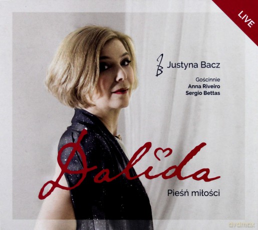 Justyna Bacz: Dalida - Pieśń Miłości [CD]
