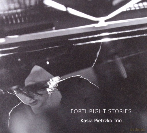 Kasia Pietrzko Trio: Forthright Stories [CD]