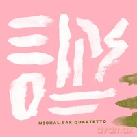 Michał Bąk: Quartetto [CD]