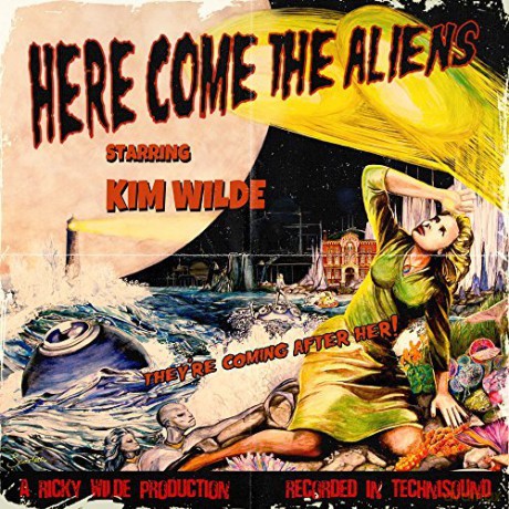 Kim Wilde: Here Come The Aliens [CD]