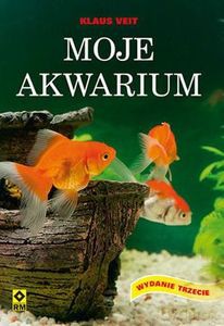 Moje akwarium - Klaus Veit [KSIĄŻKA]