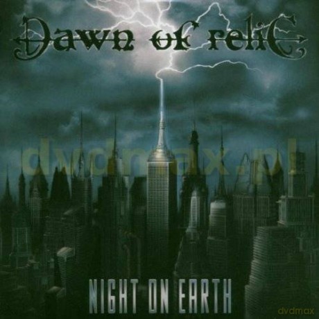 Dawn Of Relic: Night On Earth [CD]