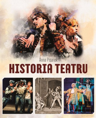 Historia teatru - Anna Pisarek [KSIĄŻKA]