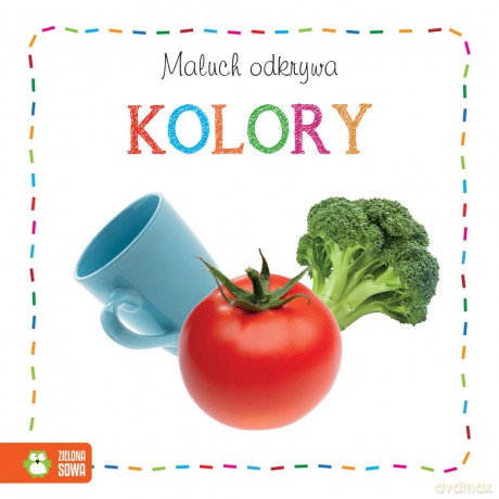 Kolory. Maluch odkrywa [KSIĄŻKA]