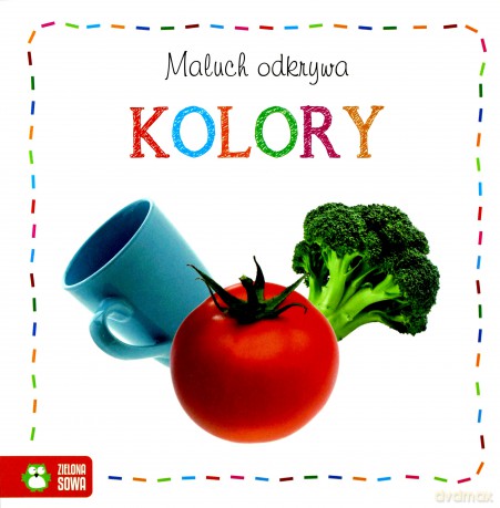 Kolory. Maluch odkrywa [KSIĄŻKA]