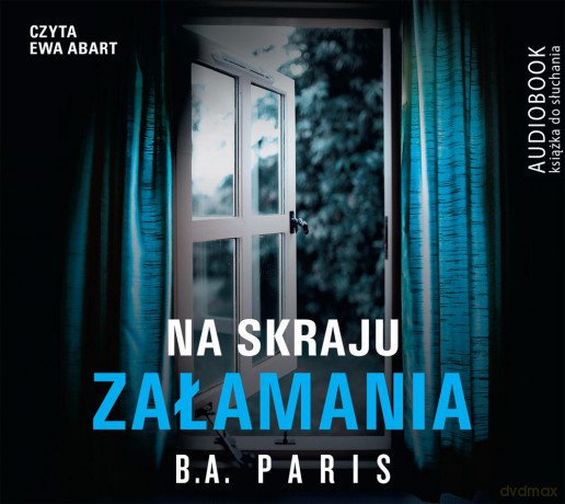 Na skraju załamania - B.A. Paris [AUDIOBOOK]