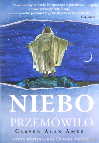 Niebo przemówiło - Carver Alan Ames [KSIĄŻKA]