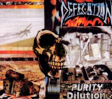 Defecation: Purity Dilution (digipack) [CD]