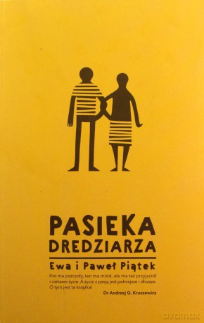 Pasieka dredziarza - Ewa Piątek [KSIĄŻKA]