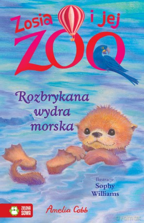 Rozbrykana wydra morska Zosia i jej ZOO - Amelia Cobb [KSIĄŻKA]