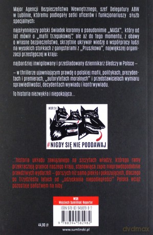 To tylko mafia. Historia nieprawdopodobnie prawdziwa i gorsza niż samo piekło - Wojciech Sumliński [KSIĄŻKA]