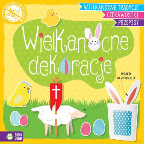 Wielkanocne dekoracje. Wypychanki wielkanocne - Natalia Berlik [KSIĄŻKA]