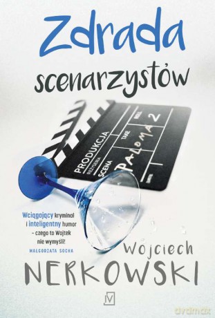 Zdrada scenarzystów - Wojciech Nerkowski [KSIĄŻKA]
