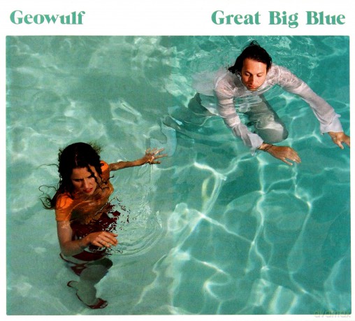 Geowulf: Great Big Blue [CD]