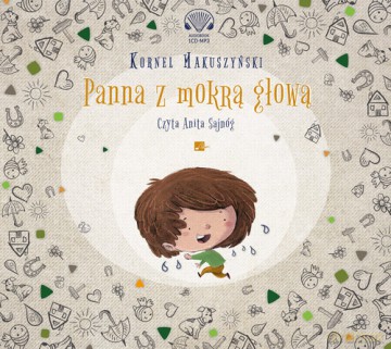 Panna z mokrą głową - Kornel Makuszyński [AUDIOBOOK]