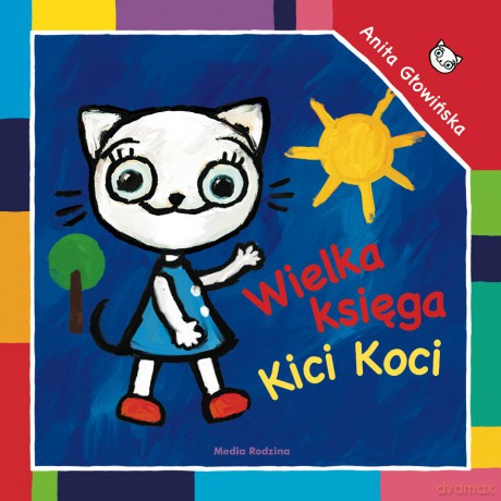 Wielka księga Kici Koci - Anita Głowińska  [KSIĄŻKA]