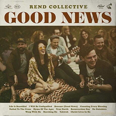 Rend Collective: Good News [CD]