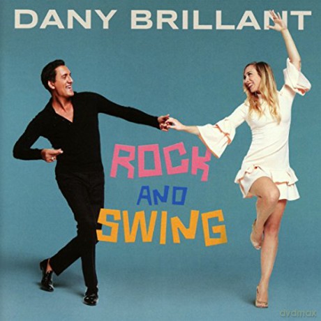 Dany Brillant: Rock and Swing [CD]
