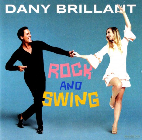 Dany Brillant: Rock and Swing [CD]