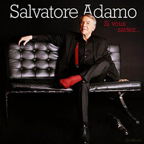 Salvatore Adamo: Si Vous Saviez... (digipack) [CD]