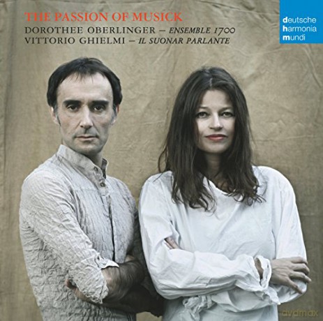 Dorothee Oberlinger: The Passion of Musick [CD]