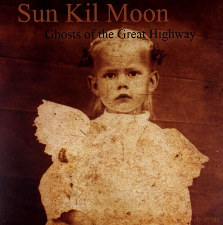 Sun Kill Moon: Ghosts Of The Great Highway [2xWinyl]