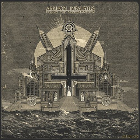 Arkhon Infaustus: Passing The Nekromanteion [CD]
