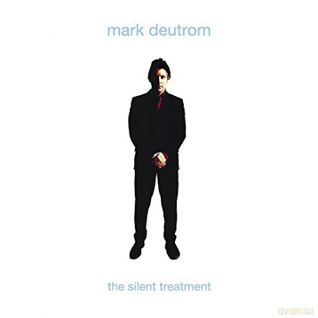 Mark Deutrom: The Silent Treatment [CD]